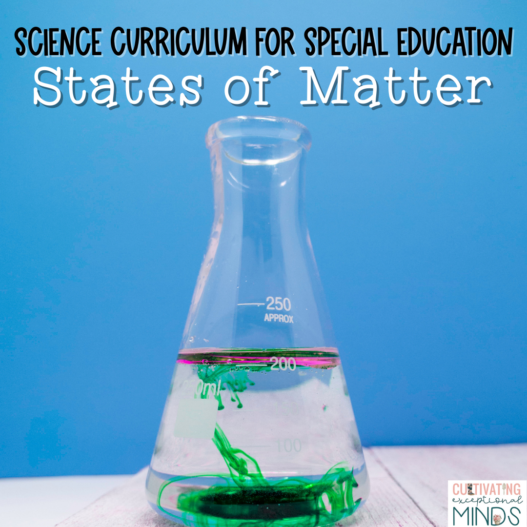 Science curriculum for special education states of matter written above a beaker on a blue background
