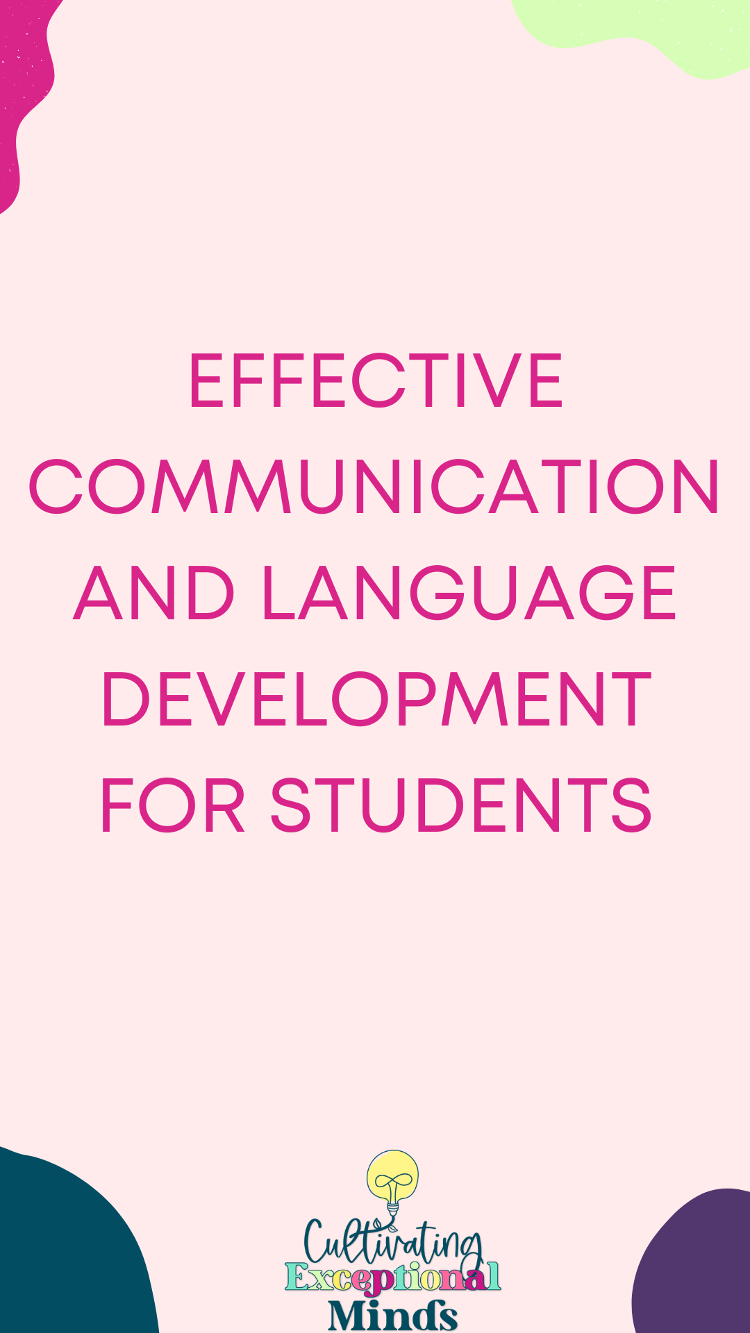Effective Communication and Language Development for Students