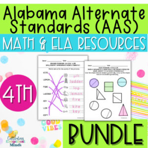 Alabama Alternate Achievement Standards Fourth Grade Bundle (ELA & Math)