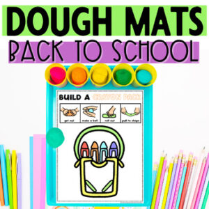 Back To School Dough Special Education fine motor morning bins homeschool prek