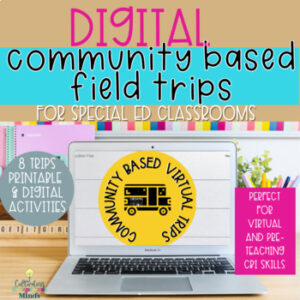 Community Based Instruction CBI Adapted Book & Field Trip Teaching Life Skills