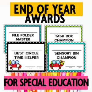 End of Year Awards Special Education Award Certificates End of year activities