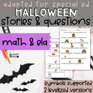 Halloween Special Education Packet w/ Symbols ELA Passages and Math Adapted