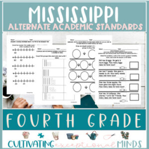 Mississippi Alternate Academic Achievement Standards- Fourth Grade Math