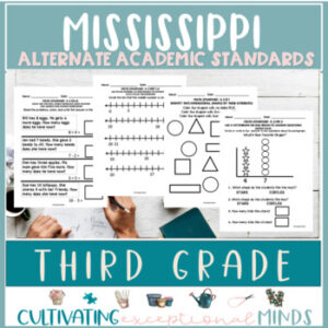 Mississippi Alternate Academic Achievement Standards- Third Grade Math