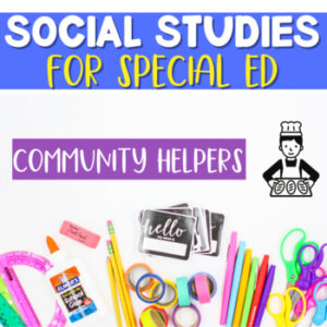 Social Studies Activities for Sped Students | Community Helpers | Special Ed