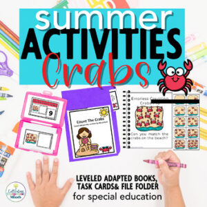 Summer Units ESY Special Ed | Math Task boxes for special education | Crabs