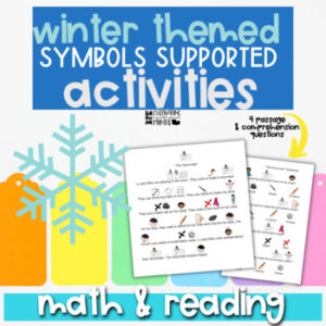 Winter Special Education Packet w. Symbols ELA Passages Math Adapted Christmas